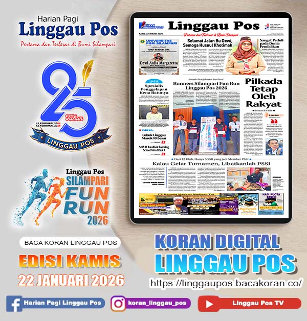 Linggau Pos, Kamis, 22 Januari 2026