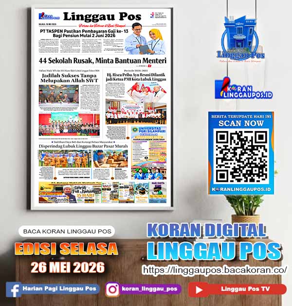 Linggau Pos, Selasa, 26 Mei 2026
