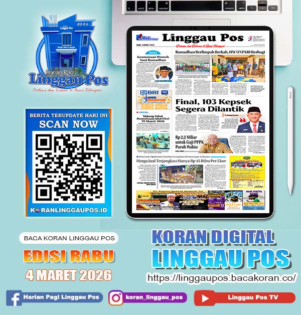 Linggau Pos, Rabu, 4 Maret 2026