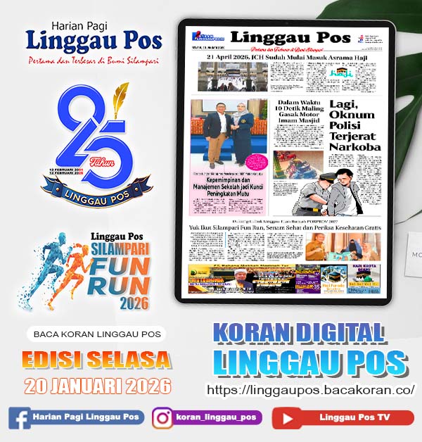 Linggau Pos, Selasa, 20 Januari 2026