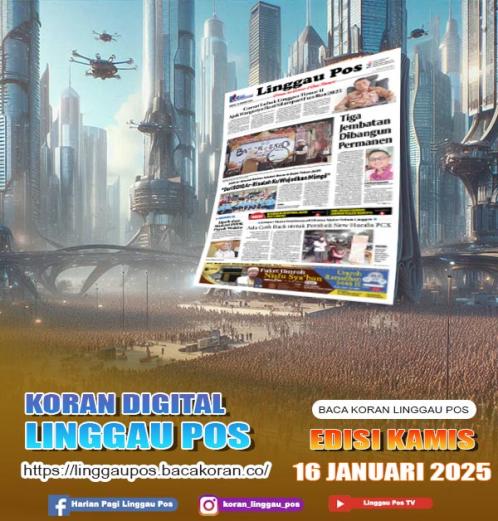 Linggau Pos, KAMIS, 16 JANUARI 2025