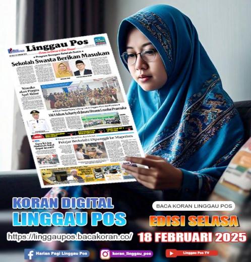 Linggau Pos, SELASA, 18 FEBRUARI 2025