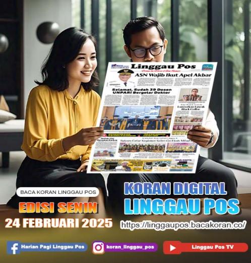 Linggau Pos, SENIN, 24 FEBRUARI 2025