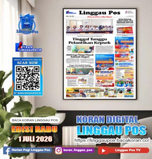 Linggau Pos, Rabu, 1 Juli 2026