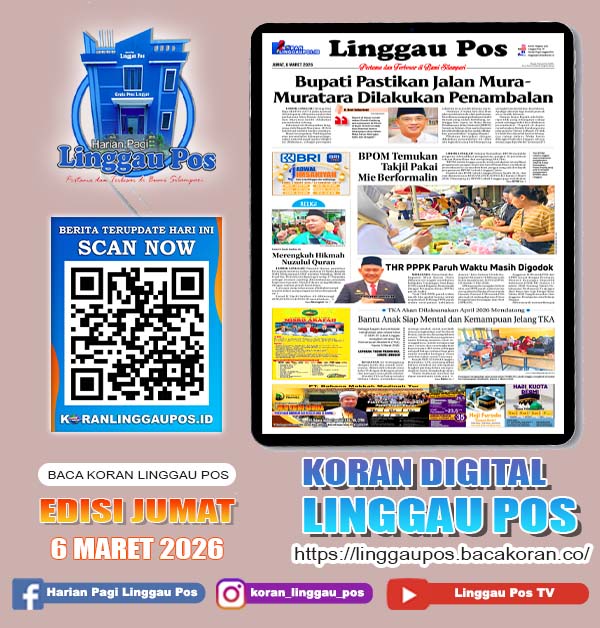 Linggau Pos, Jumat, 6 Maret 2026