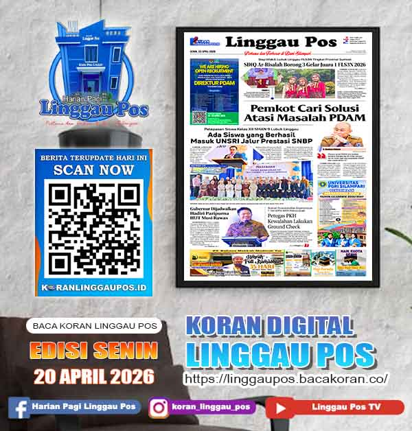 Linggau Pos, Senin, 20 April 2026