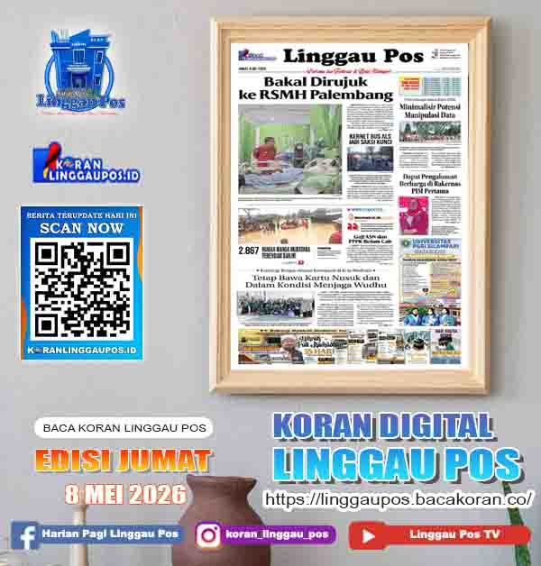 Linggau Pos, Jumat, 8 Mei 2026