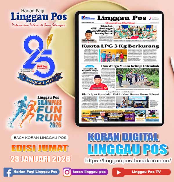 Linggau Pos, Jumat, 23 Januari 2026
