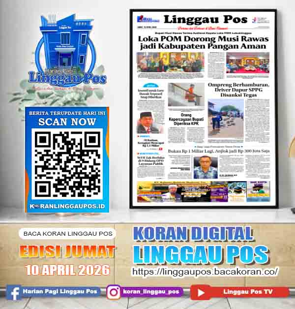 Linggau Pos, Jumat, 10 April 2026