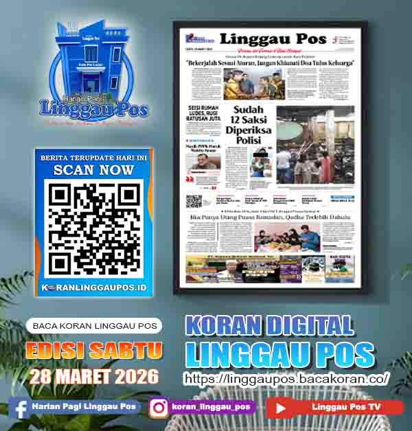 Linggau Pos, Sabtu, 28 Maret 2026