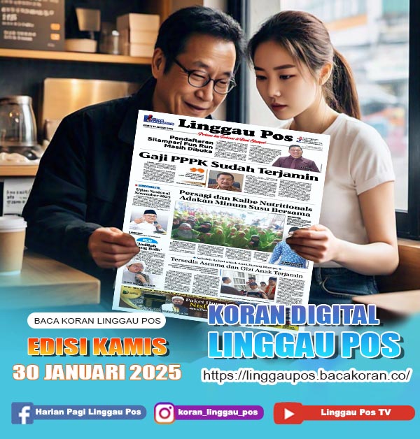 Linggau Pos, KAMIS, 30 JANUARI 2025