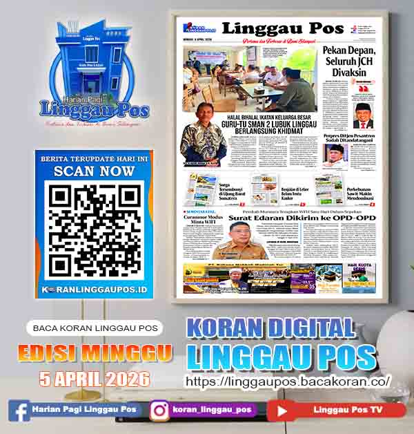 Linggau Pos, Minggu, 5 April 2026