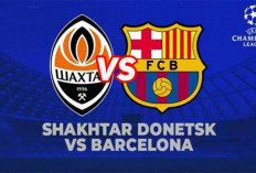 Prediksi Shakhtar Donetsk vs Barcelona: UCL, Tayang SCTV Jam Berapa! Pastikan Tiket Lolos