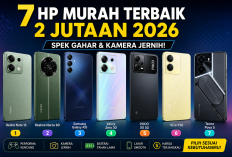7 HP Murah Spek Dewa 2026, Harga 2 Jutaan Tapi Kualitas Sultan!