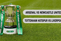 Carabao Cup 2025: Jadwal Semifinal, Tim, Bagan, dan Format Pertandingan, Live di Mana?