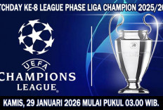 Penentuan Tim Lolos Playoff 16 Besar, Liga Champion 2025/2026, League Phase, Matchday ke-8, Cek Link Live