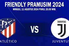 Prediksi Atletico Madrid vs Juventus, Waktunya Bangkit Bianconeri! Pramusim 2024, Live Kapan?