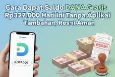 Cara Dapat Saldo DANA Gratis Rp327.000 Hari Ini Tanpa Aplikasi Tambahan, Resmi dan Aman