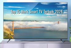 Top 15 Merk Smart TV Terbaik 2024, Berkualitas Super Mewah Bagus dan Awet 