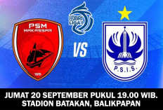 Siapa Bangkit Duluan?, Prediksi PSM Makassar vs PSIS Semarang, Liga 1 2024-25, Jam Tayang Indosiar