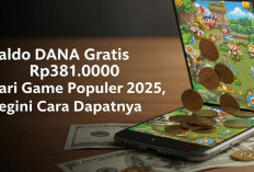 Saldo DANA Gratis Rp381.000 dari Game Populer 2025, Begini Cara Dapatnya