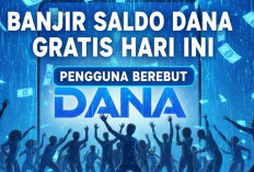 Banjir Saldo DANA Gratis Hari Ini, Pengguna Berebut, Ini Cara Klaimnya