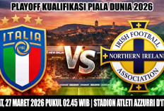 Duel Hidup Mati, Prediksi Italia vs Irlandia Utara, Playoff Kualifikasi Piala Dunia 2026, Live di RCTI