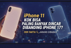 iPhone 11 Kok Bisa Paling Banyak Diincar Dibanding iPhone 17? Cek Fakta Jarang Dibahas