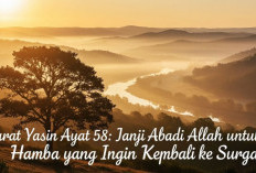 Surat Yasin Ayat 58: Janji Abadi Allah untuk Hamba yang Ingin Kembali ke Surga