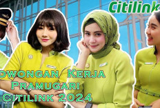 Lowongan Kerja Pramugari Citilink 2024, Kandidat Wanita yang Dicari Mulai SMA Sederajat dan Tinggi Badan   