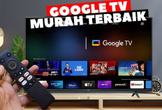5 Smart Google TV 32 Inch Terbaik 2025 Hemat Budget, Fitur Lengkap
