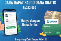 Cara Dapat Saldo DANA Gratis Rp222.000 Hanya dengan Baca Artikel, Langsung Cair Tanpa Ribet