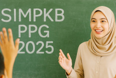 Pendaftaran Seleksi PPG 2025 Kembali Dibuka, Cek Segera dari Alur Hingga Syarat Pendaftaran 
