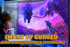 Smart TV Layar Lengkung Harga Terjangkau Kualitas Premium, Berikan Pengalaman Tontonan Terbaik