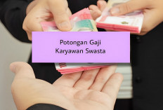 4 Potongan Gaji Wajib Karyawan Swasta di Indonesia, Tak hanya Tapera