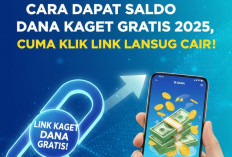 Cara Dapat Saldo DANA Kaget Gratis 2025, Cuma Klik Link Langsung Cair!