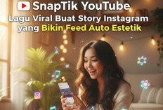 SnapTik YouTube: Lagu Viral Buat Story Instagram yang Bikin Feed Auto Estetik