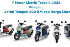 7 Motor Listrik Terbaik 2024 dengan Jarak Tempuh 200 KM dan Harga Murah