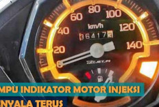 8 Tips Mengatasi Lampu Indikator Motor Injeksi Menyala Terus