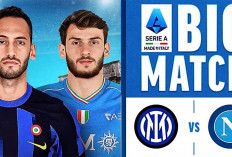 Liga Italia: Prediksi Inter Milan vs Napoli, Tayang Nanti Malam! Disiarkan di Mana? Duel Tim Terluka