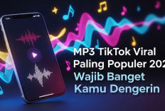 MP3 TikTok Viral Paling Populer 2025, Wajib Banget Kamu Dengerin