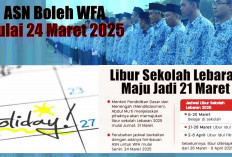 Libur Sekolah Lebaran 2025 Dipercepat,  WFA ASN Dimajukan Selama Ramadan? Masih Berharap Lebih