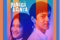 Sinopsis Lengkap Film Rangga dan Cinta (2025): Romansa, Persahabatan, dan Pencarian Jati Diri