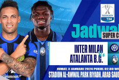 La Beneamaata Melaju? Inter Milan vs Atalanta, Super Coppa Italia 2024/2025, Tayang & Live di Mana?