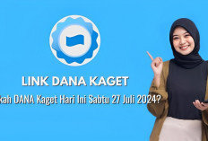 Adakah DANA Kaget Hari Ini Sabtu 27 Juli 2024? Jika Ada Yuk Klaim Saldo DANA Gratis Tanpa Syarat