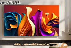 Hisense A7NQ QLED, Smart TV dengan Harga Kompetitif Resolusi 4K, HDR10+, QLED dan Dolby Vision