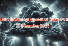 4 Daerah Sumsel Diprediksi Hujan Petir, pada 23 Desember 2024