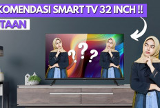 3 Smart TV 32 Inch Hanya Rp1 Jutaan dengan Segudang Fitur Keren dan Lengkap