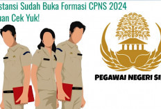 Ada 6 Instansi Sudah Buka Formasi CPNS 2024, Buruan Cek Yuk!