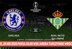 Incar Gelar Perdana, Prediksi Chelsea vs Real Betis, Final Conference League 2025, Cek Link Live streaming!